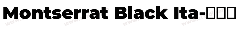 Montserrat Black Ita字体转换